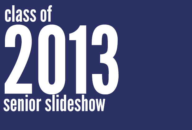 2013 senior slideshow