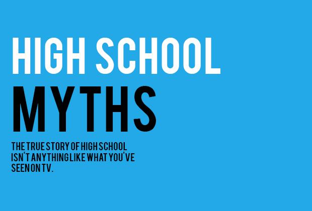 High school myths: busted