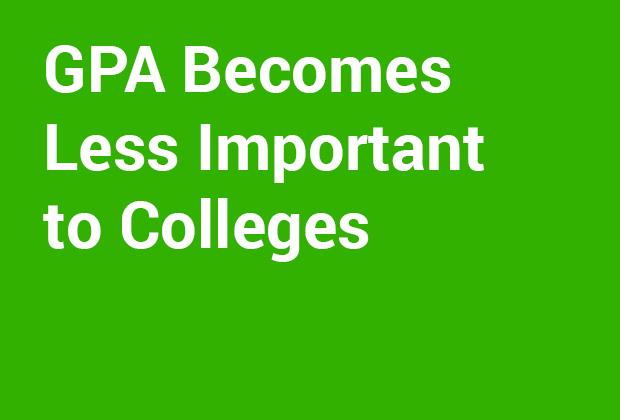 GPA+becomes+less+important+to+colleges