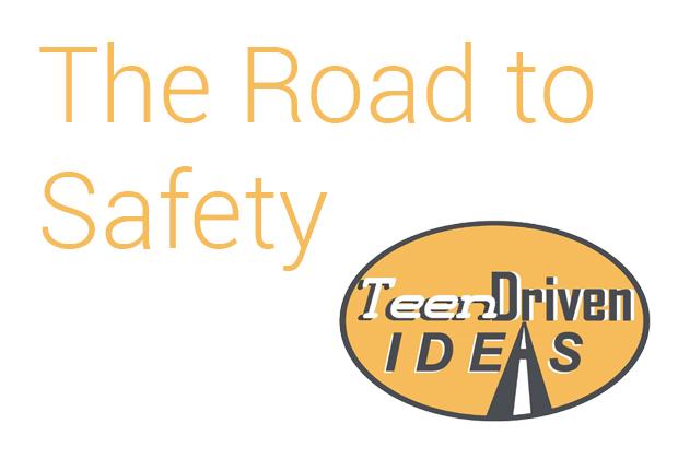 Through the Teen Driven Ideas competition, Texas high school and middle school students are encouraged to learn safe driving skills.