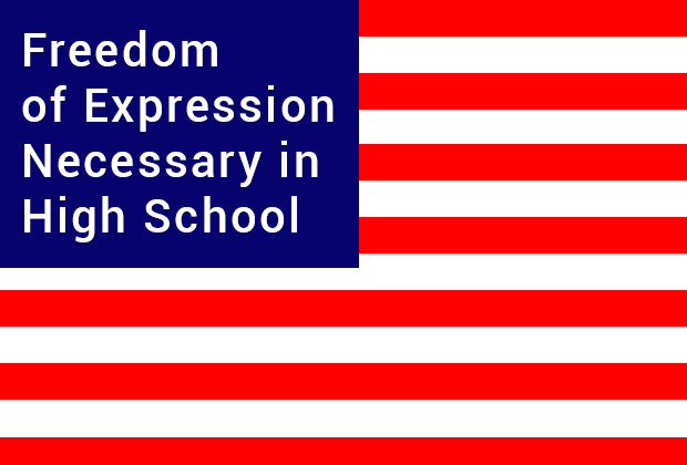 Freedom of expression necessary in high school