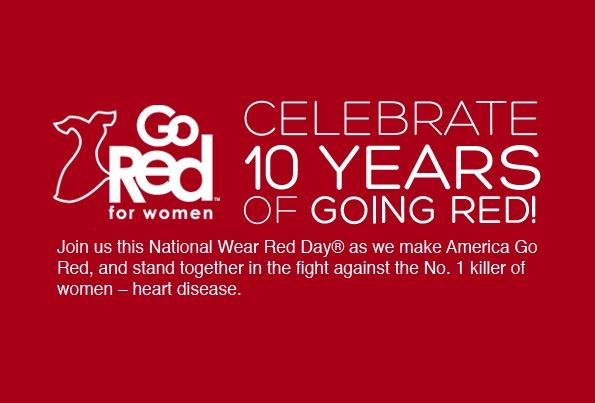 The American Heart Association encourages the community to wear red and support women.